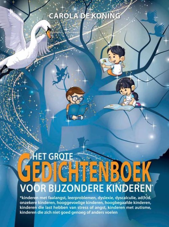 bol.com | Het Grote Gedichtenboek voor Bijzondere Kinderen | 9789463987707 | Carola de Koning |...