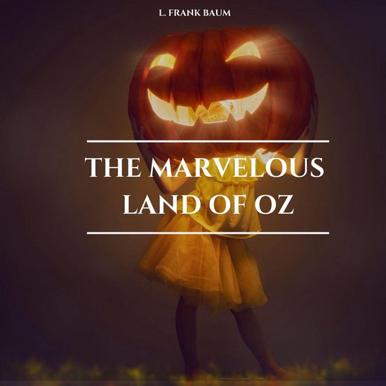 The Marvelous Land of Oz - cover