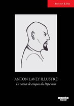 Camion Noir - Anton LaVey illustré