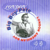 Big Boy Pete - London American Boy (CD)