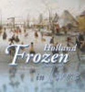Holland Frozen In Time