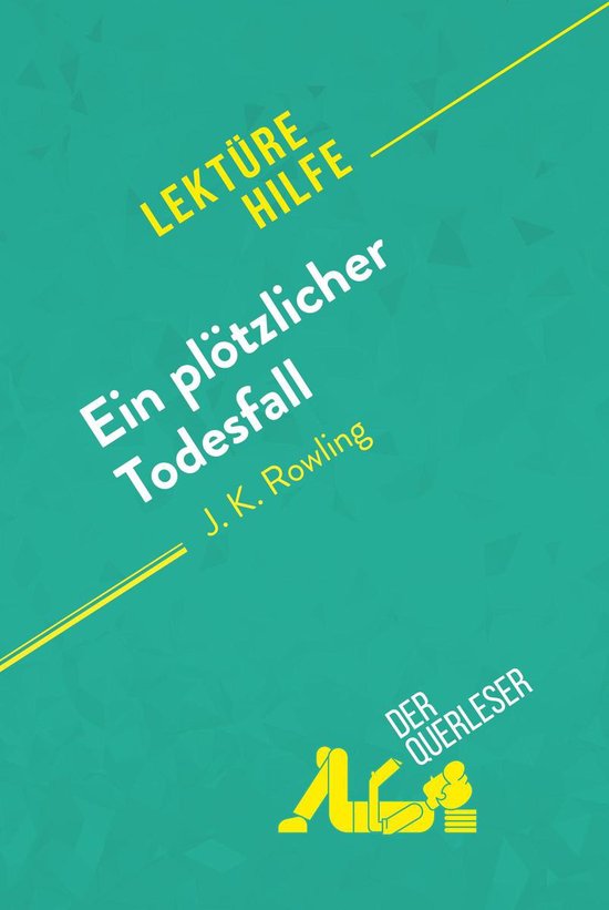 Lektürehilfe - Ein plötzlicher Todesfall von J. K. Rowling ... - cover