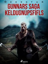 Íslendingasögur - Gunnars saga Keldugnúpsfífls