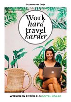 Omslag Work hard, travel harder