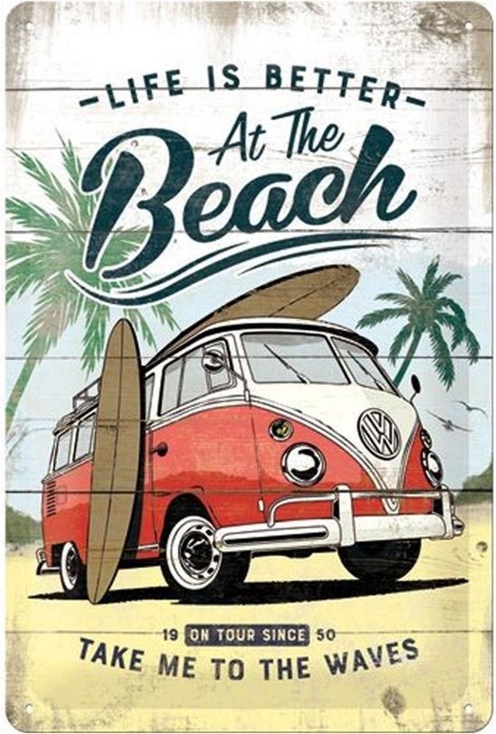 Volkswagen VW - Life Is Better At The Beach - Metalen Wandbord - 20 x 30 cm