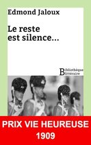 Bibliothèque littéraire - Le reste est silence...