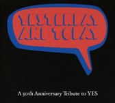 Yesterday And Today: A 50th Anniversary Tribute To Yes