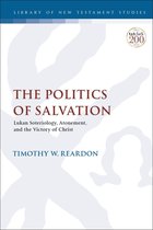 The Library of New Testament Studies - The Politics of Salvation