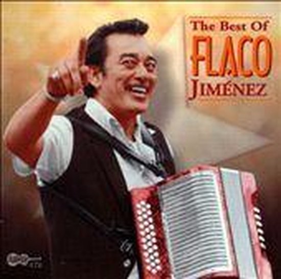 Flaco Jimenez - Best Of (CD) - Flaco Jimenez