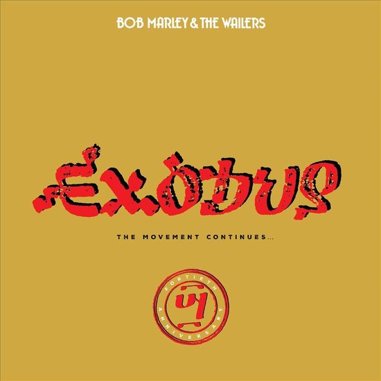 Exodus - 40 - Bob & The Wailers Marley