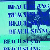 Beach Slang - A Loud Bash Of Teenage Feelings (CD)