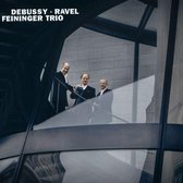Feininger Trio - Debussy & Ravel (CD)