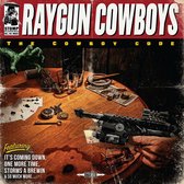 The Raygun Cowboys - The Cowboy Code (LP)