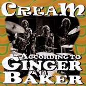 Cream - According To Ginger Baker (CD)
