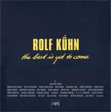 Rolf Kühn - The Best Is Yet To Come (9 LP) (Limited Edition