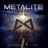 Metalite - Heroes In Time (CD)