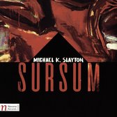 Michael K. Slayton: Sursum