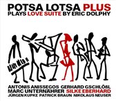 Potsa Lotsa Plus - Plays Love Suite By Eric Dolphy (CD)