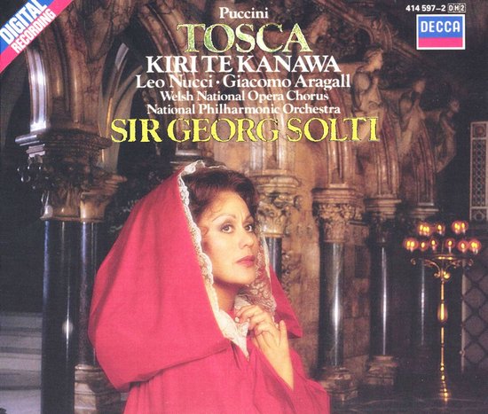 Puccini: Tosca / Sir Georg Solti, Te Kanawa, Aragall, Nucci