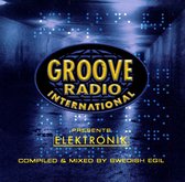 Groove Radio Presents: Elektronik