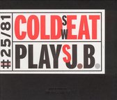 Cold Sweat Plays J.b.