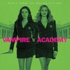 Original Soundtrack - Vampire Academy
