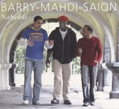 Adama Barry & Amir Saion & Hassan Mahdi - Naheddi (CD)