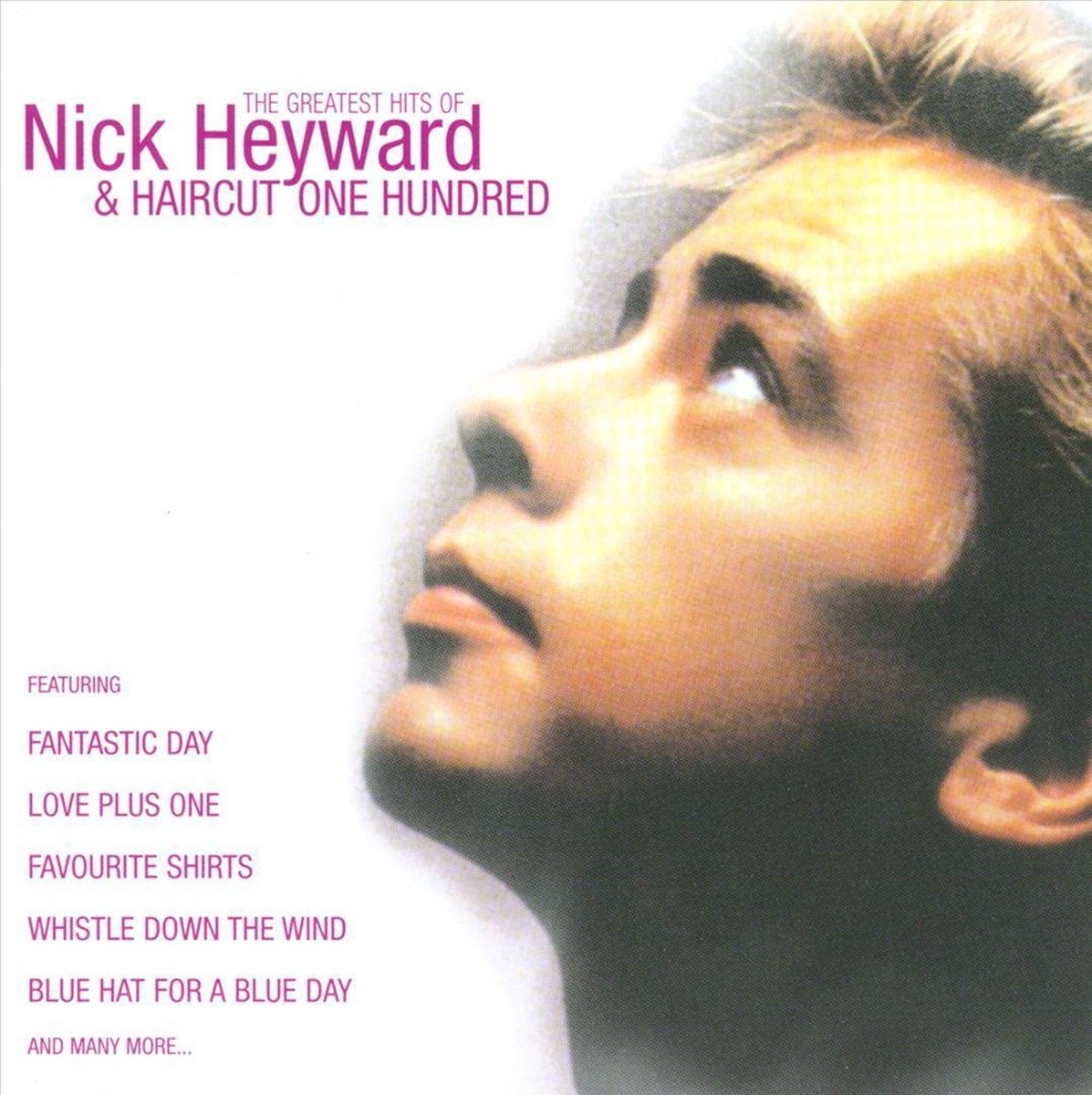 Greatest Hits Heyward/ Nick / Haircut ///