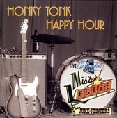 Honky Tonk Happy Hour: Live At The Continental