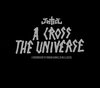 A Cross The Universe (+Dvd)
