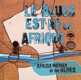 Africa Mother Of The Blues
