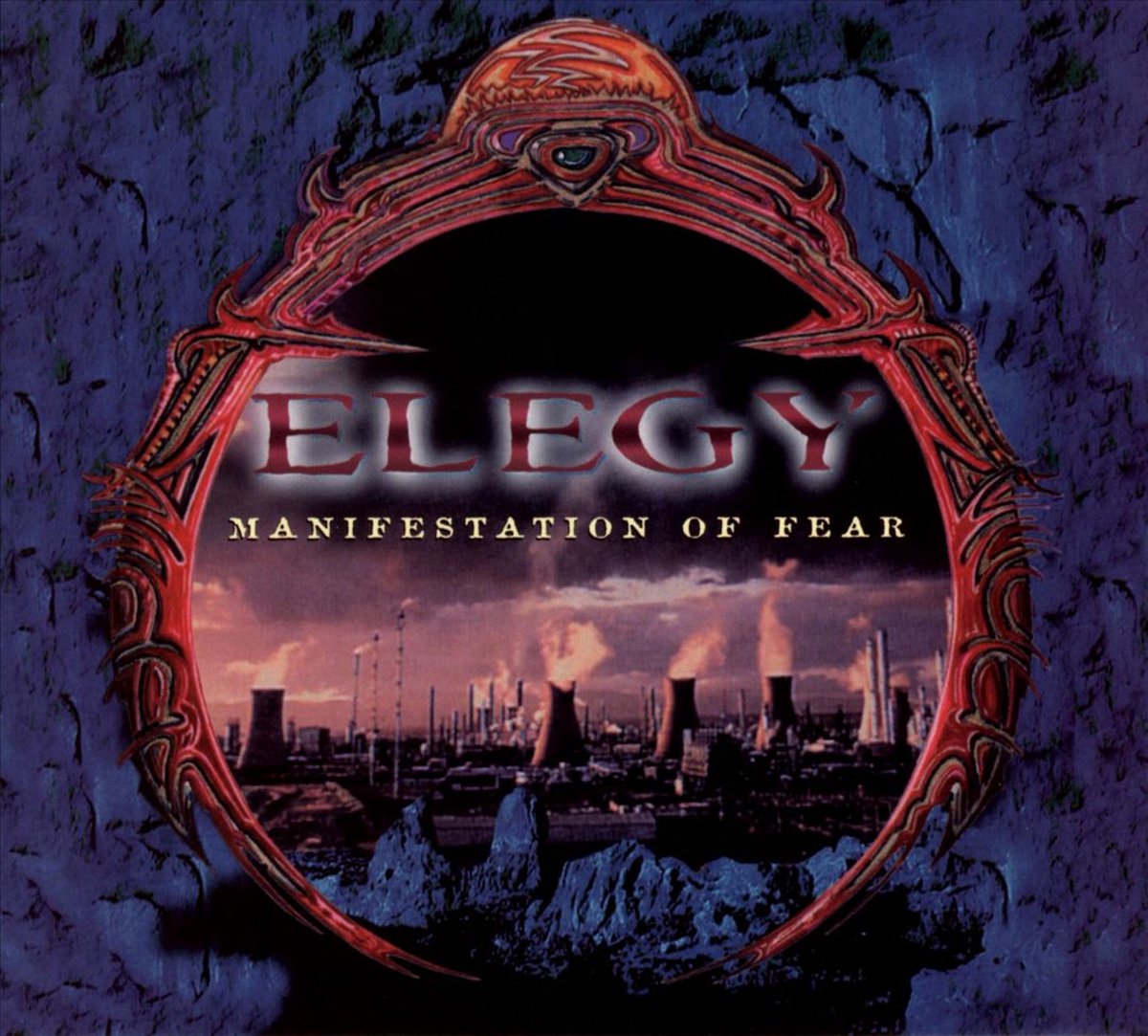 Elegy - Manifestation Of Fear