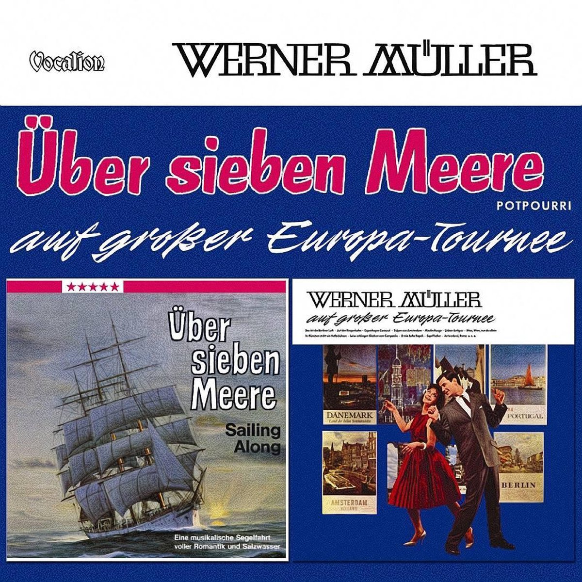 Auf Grosser Europa-Tournee & Uber Sieben Meere
