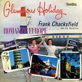 Romantic Europe & Glamorous Holiday