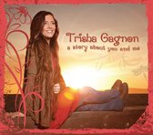 Trisha Gagnon - A Story About You And Me (CD)