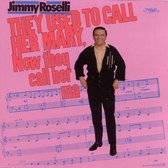 Jimmy Roselli - They Used To Call Her Mary (CD)