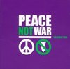 Various Artists - Peace Not War Volume 2