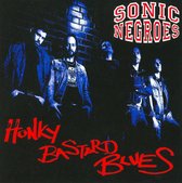 Sonic Negroes - Honky Bastard Blues (CD)