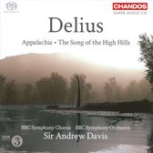 BBC Symphony Chorus, BBC Symphony Orchestra,Sir Andrew Davis - Delius: Appalachia/The Song Of The High Hills (CD)