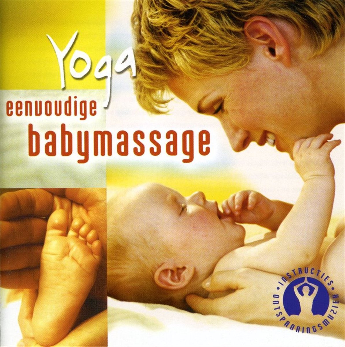 Yoga Voor Eenvoudige Babymassage