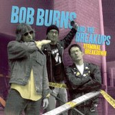 Bob Burns & The Breakups - Terminal Breakdown (CD)