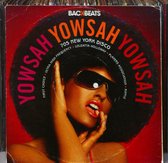 Yowsah Yowsah Yowsah: '70s New York Disco
