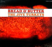 Jive Turkeys - Bread & Butter (CD)