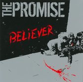 The Promise - Believer (CD)
