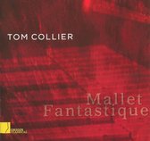 Mallet Fantastique