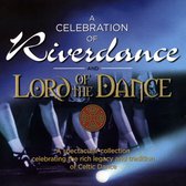 Various Artists - Celebration Of Riverdance & Lord Of (CD)