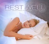 Rest Well: Music Designed For A Better Sleep