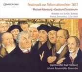 Rosenmuller Ens. Chor Bad Homburg - Festmusik Reformationsfeier 1617 (CD)