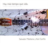 Hay Más Tiempo Que Vida: There's More Time Than Life
