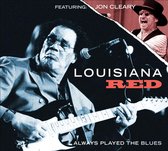 Louisiana Red - Always Played The Blues (CD)